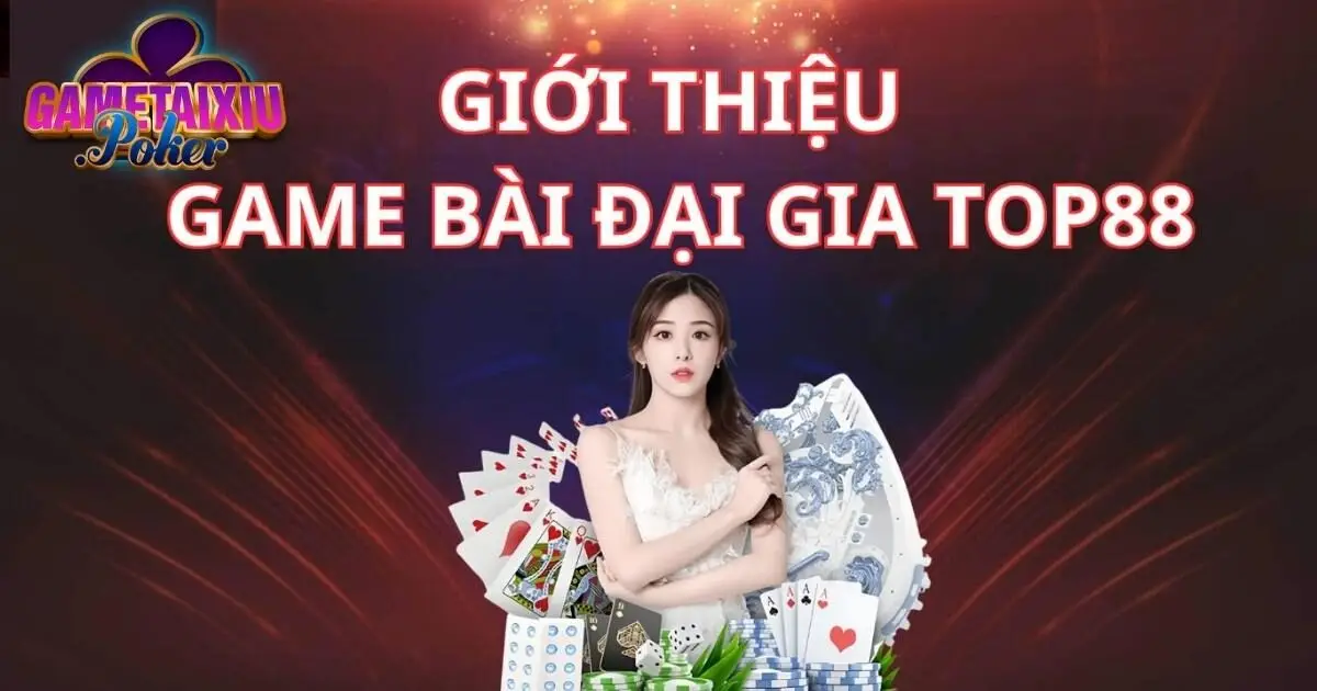 Tổng quan về thương hiệu Top88